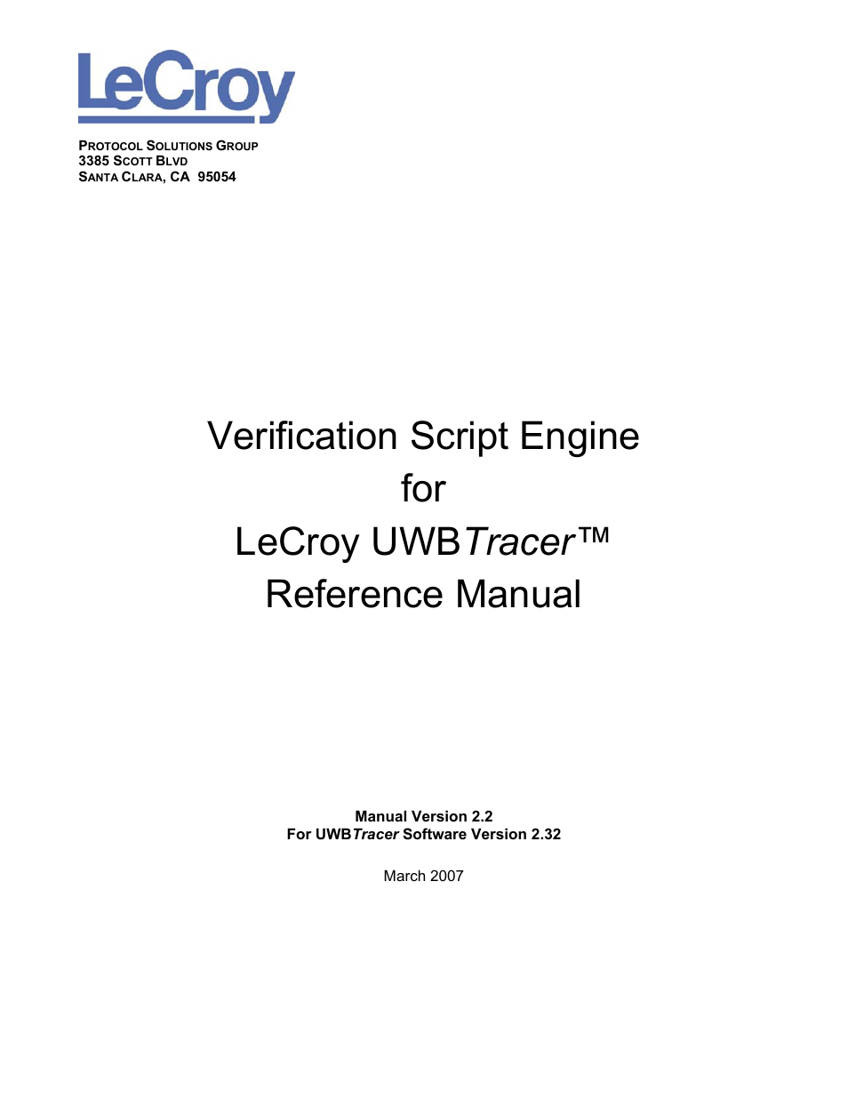 Teledyne LeCroy UWBTracer Verification Script Engine Manual User Manual | 95 pages