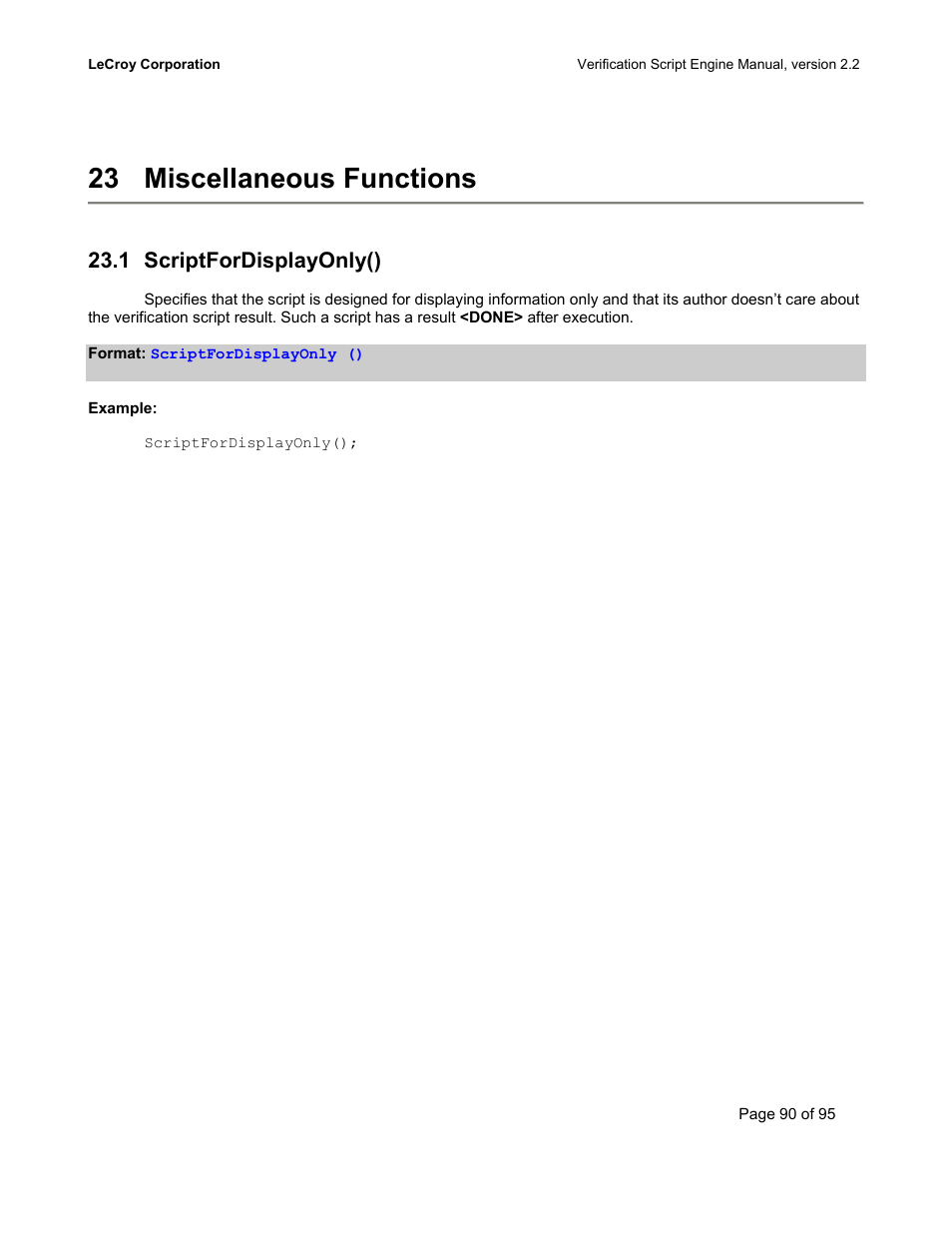 Miscellaneous functions, Scriptfordisplayonly(), Cript | Isplay, 23 miscellaneous functions, 1 scriptfordisplayonly() | Teledyne LeCroy UWBTracer Verification Script Engine Manual User Manual | Page 90 / 95