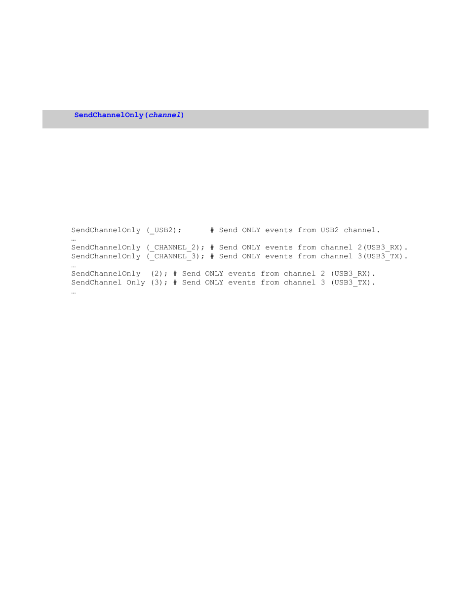 5 sendchannelonly(), Hannel | Teledyne LeCroy Verification Script Engine (VSE) Manual User Manual | Page 42 / 115