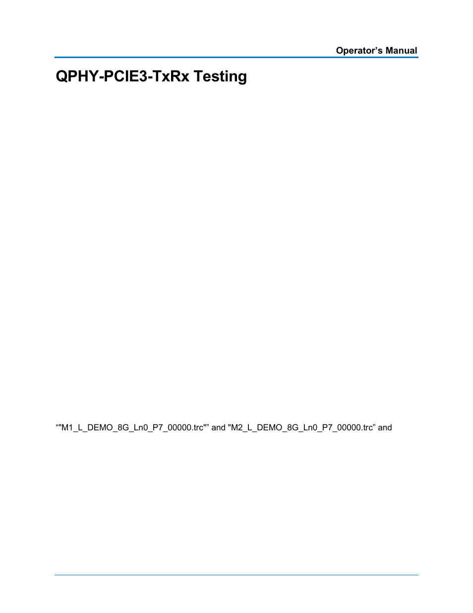 Qphy-pcie3-txrx testing, Test preparation, Required test modes | Physical setup, Qphy-pcie3-txrx test configurations, Demo add-in card tx, Qphy-pcie3-txrx testing physical setup, Qphy-pcie3-txrx test, Configurations | Teledyne LeCroy QPHY-PCIe3-Tx-Rx User Manual | Page 17 / 32