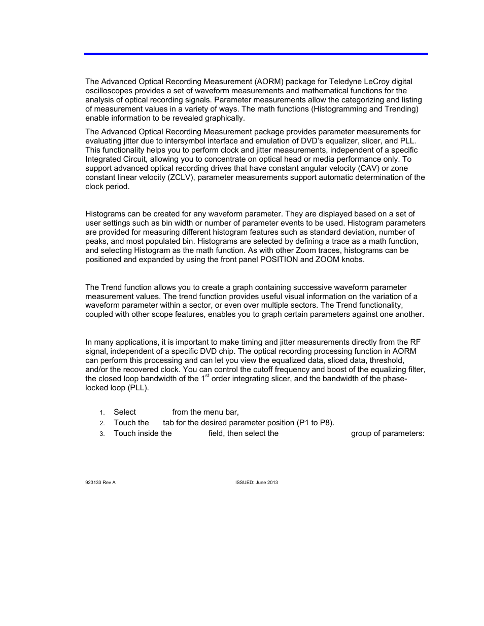 What can aorm do, Histogramming, Trending | Model of optical recording processing, Selecting parameters, Aorm software package | Teledyne LeCroy AORM - Advanced Optical Recording Measurements User Manual | Page 9 / 125