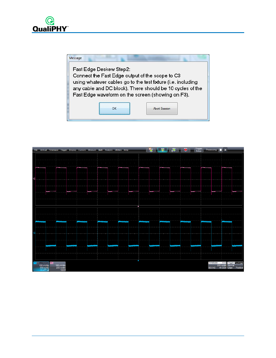 Figure 42 – fast edge – step 2 prompt | Teledyne LeCroy QPHY-SAS3 User Manual | Page 46 / 50