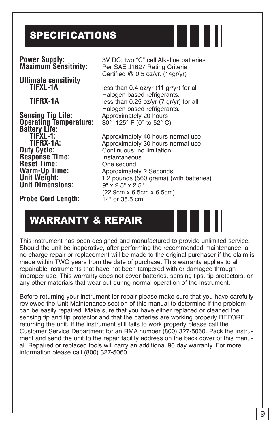 Warranty & repair specifications, Power supply, Maximum sensitivity | Ultimate sensitivity, Tifxl-1a, Tifrx-1a, Sensing tip life, Operating temperature, Battery life, Tifxl-1 | TIF RX-1A Refrigerant Leak Detector User Manual | Page 11 / 32