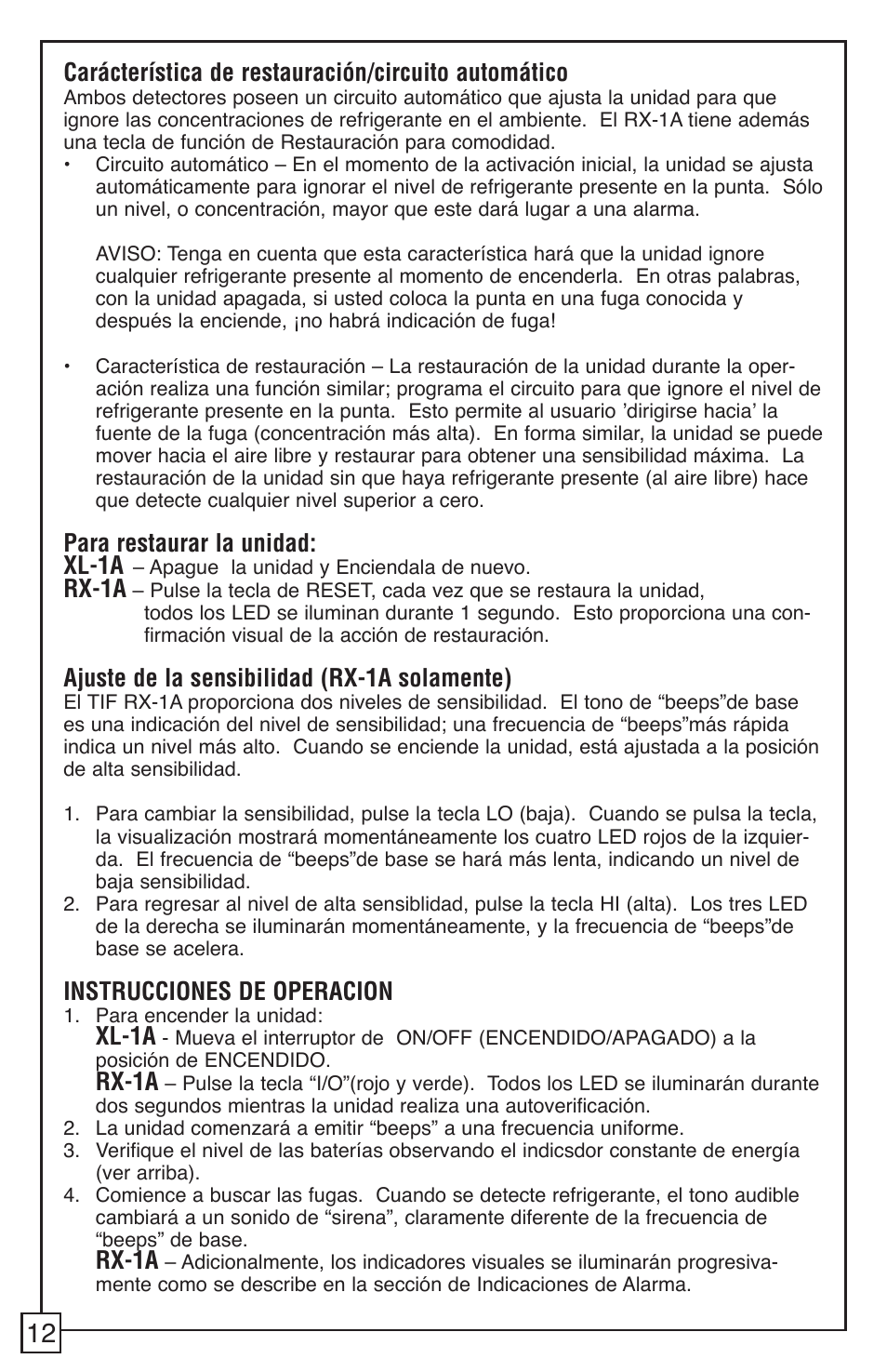 Carácterística de restauración/circuito automático, Para restaurar la unidad: xl-1a, Rx-1a | Ajuste de la sensibilidad (rx-1a solamente), Instrucciones de operacion, Xl-1a | TIF RX-1A Refrigerant Leak Detector User Manual | Page 14 / 32