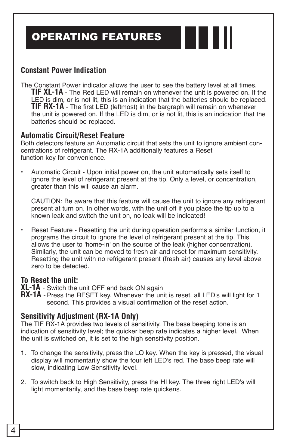 Operating features, Constant power indication, Tif xl-1a | Tif rx-1a, Automatic circuit/reset feature, Rx-1a, Sensitivity adjustment (rx-1a only) | TIF RX-1A Refrigerant Leak Detector User Manual | Page 6 / 32