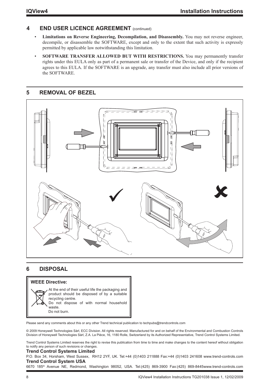 5removal of bezel 6 disposal, Iqview4 installation instructions, 4end user licence agreement | TREND iQView4 User Manual | Page 8 / 8