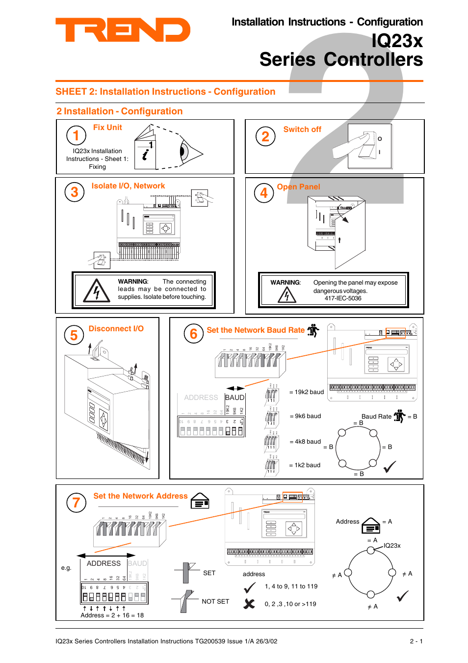 Iq23x series controllers, Installation instructions - configuration, Sheet 2: installation instructions - configuration | 2 installation - configuration, Fix unit, Switch off, Isolate i/o, network, Set the network baud rate, Disconnect i/o, Open panel | TREND IQ23x User Manual | Page 5 / 36