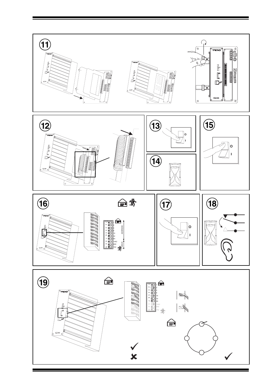 Plug in main controller unit, Plug in ribbon cable, Switch on | Wait, Switch off, Set all switch poles to zero, Set network address, Wait for relays, R+ r- t+ t | TREND IQ246 User Manual | Page 11 / 12