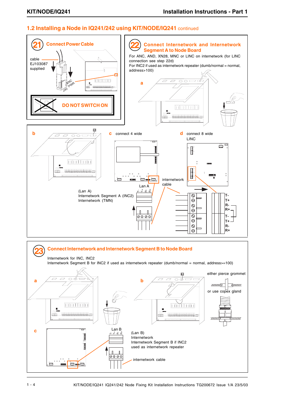 Kit/node/iq241 installation instructions - part 1, Continued connect power cable, Do not switch on | Ab c | TREND KIT_NODE_IQ241 User Manual | Page 4 / 8