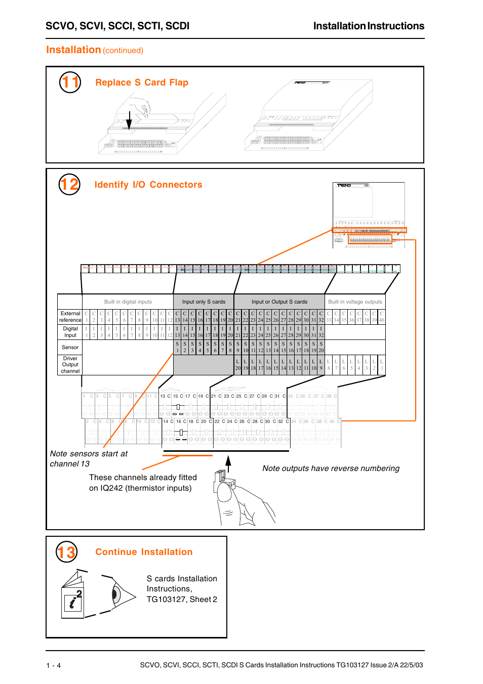 Installation, Replace s card flap, Identify i/o connectors | Continue installation, Continued) | TREND SCTI User Manual | Page 4 / 8