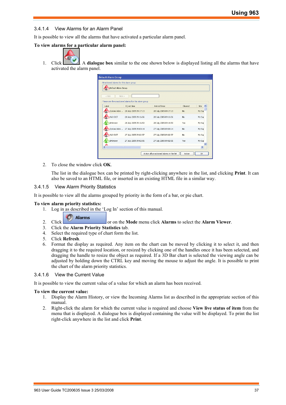 View alarms for an alarm panel, View alarm priority statistics, View the current value | TREND 963 User Guide User Manual | Page 37 / 96