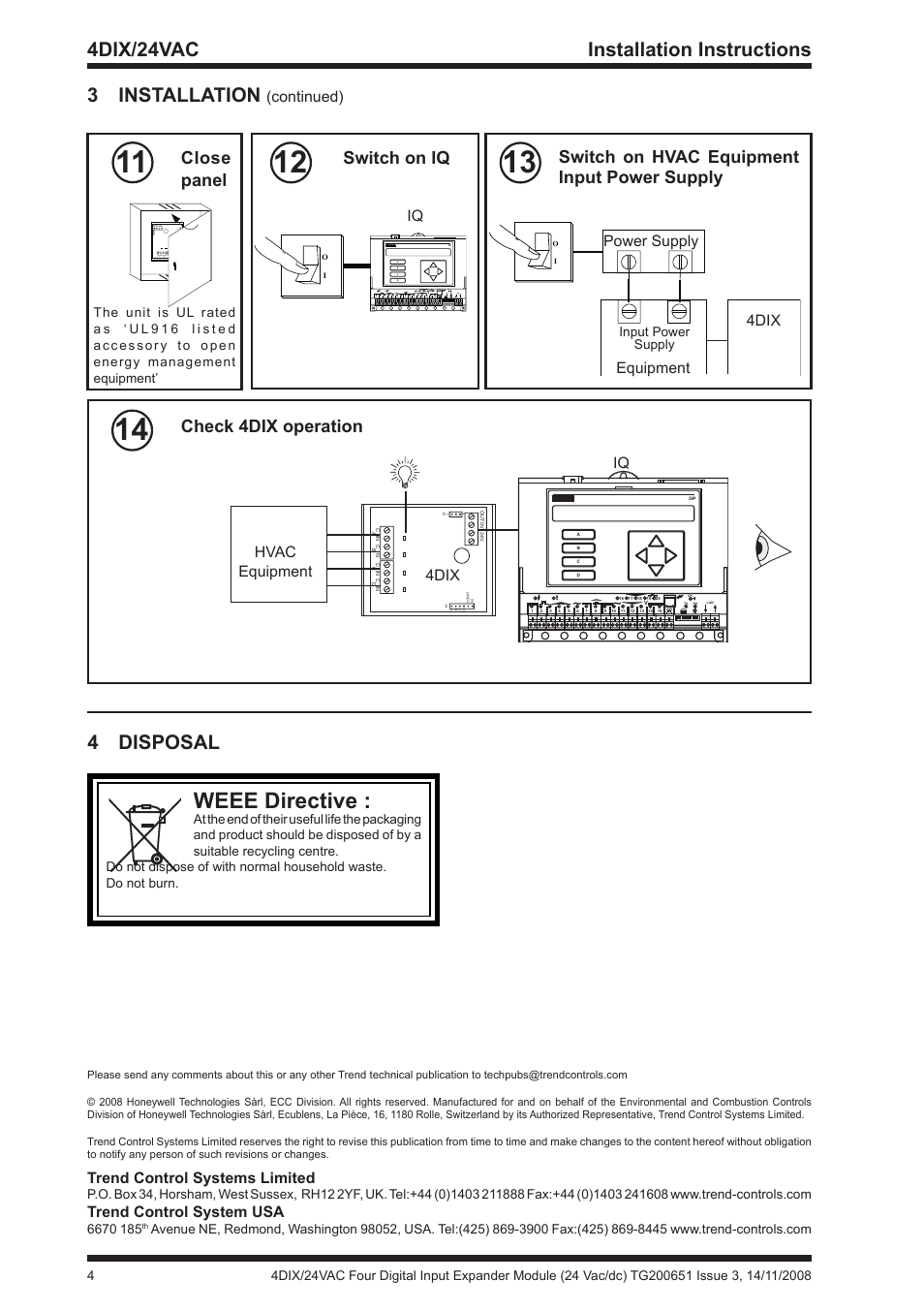 Weee directive, 3 installation, 4 disposal | 4dix/24vac installation instructions, Close panel, Switch on iq, Switch on hvac equipment input power supply, Check 4dix operation, Continued), 4dix | TREND 4DiX_24Vac User Manual | Page 4 / 4