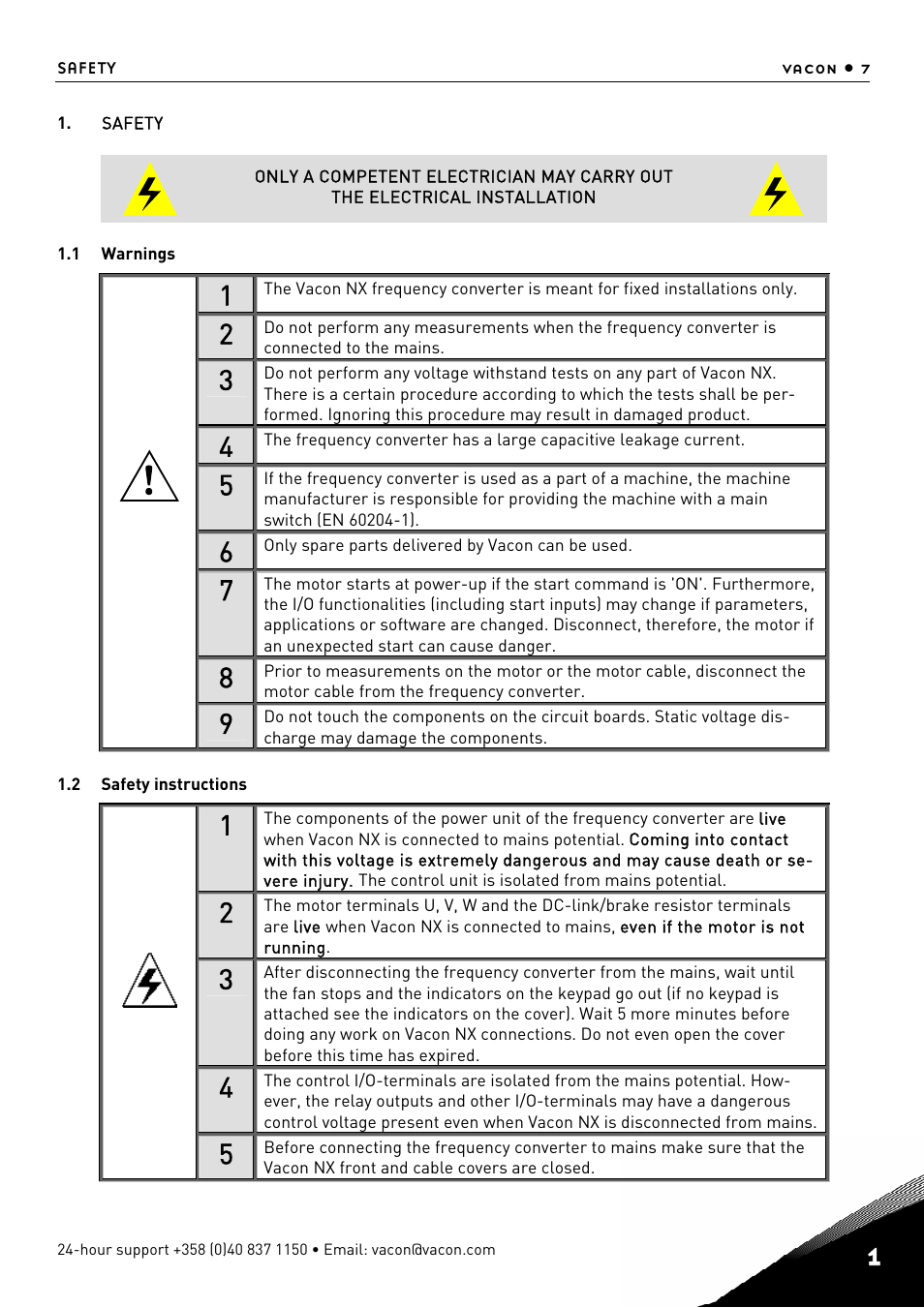 1 safety, Safety, Warnings | Safety instructions | TREND NX Variable Speed Drives User Manual | Page 24 / 136