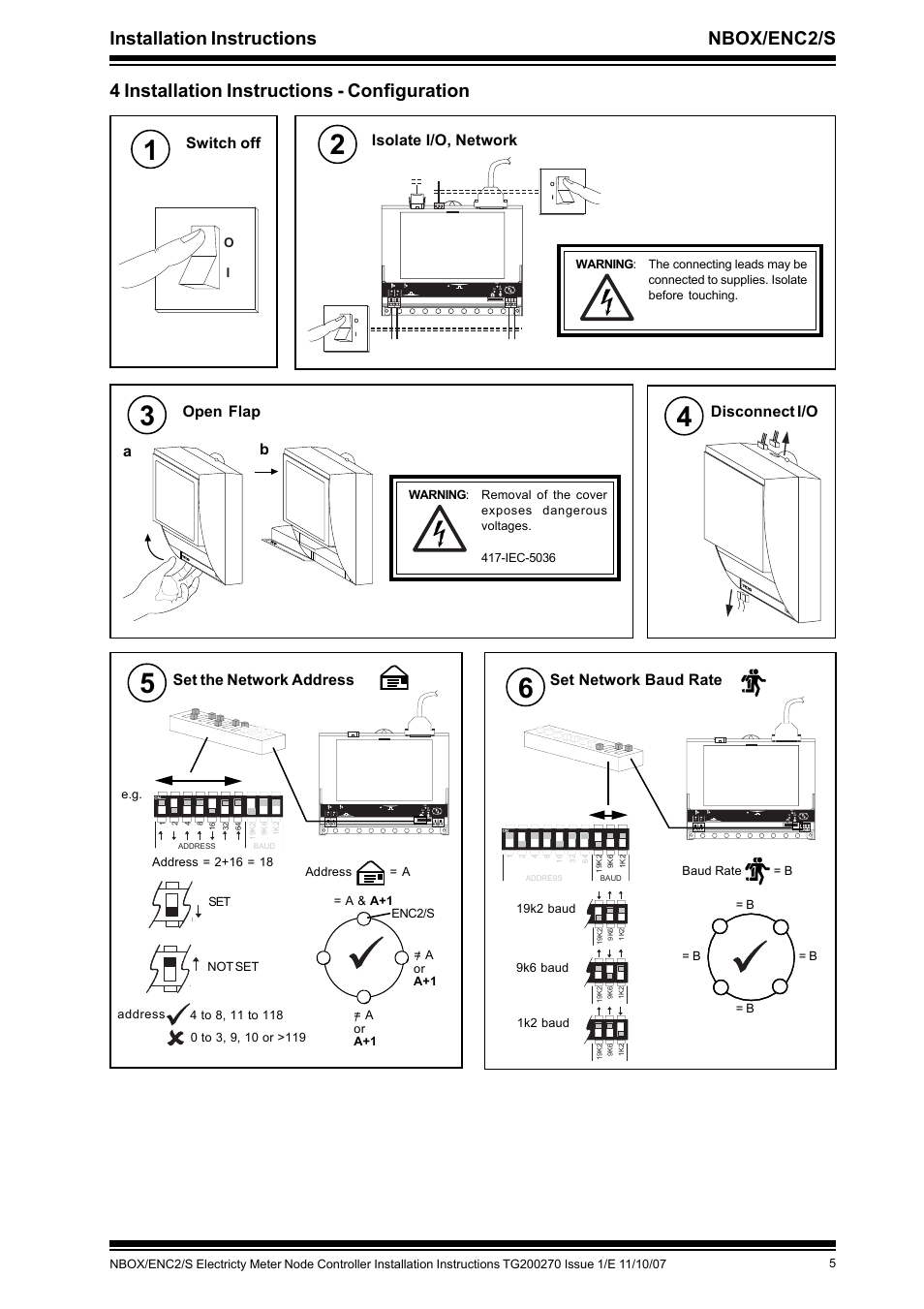 Installation instructions nbox/enc2/s, 4 installation instructions - configuration, Switch off | Isolate i/o, network, Open flap, Ba disconnect i/o, Set the network address, Set network baud rate | TREND NBOX_ENC2_S User Manual | Page 5 / 8