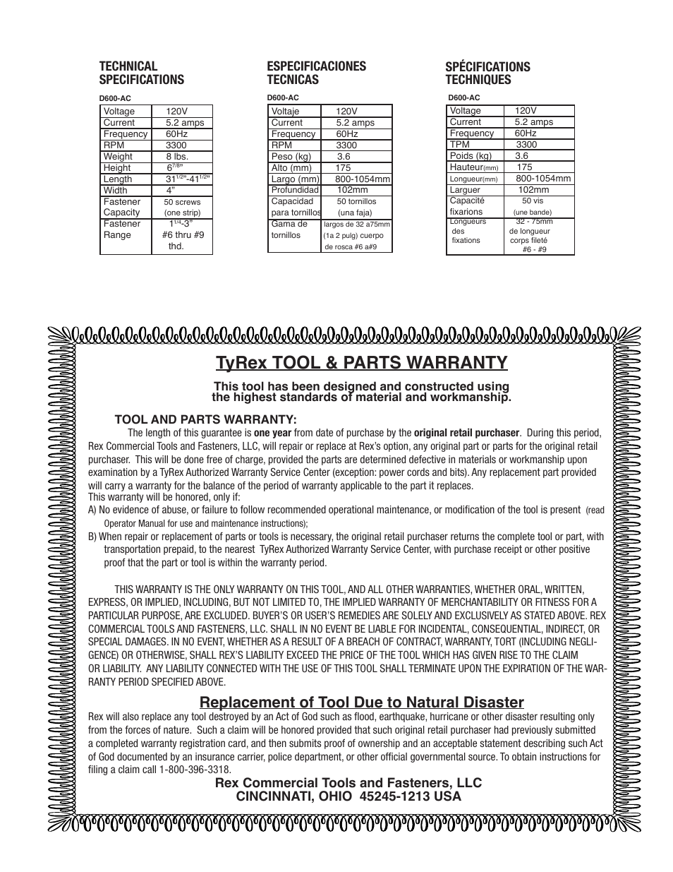 Tyrex tool & parts warranty, Replacement of tool due to natural disaster, Especificaciones tecnicas technical specifications | Spécifications techniques | Tyrex D600-AC User Manual | Page 16 / 16