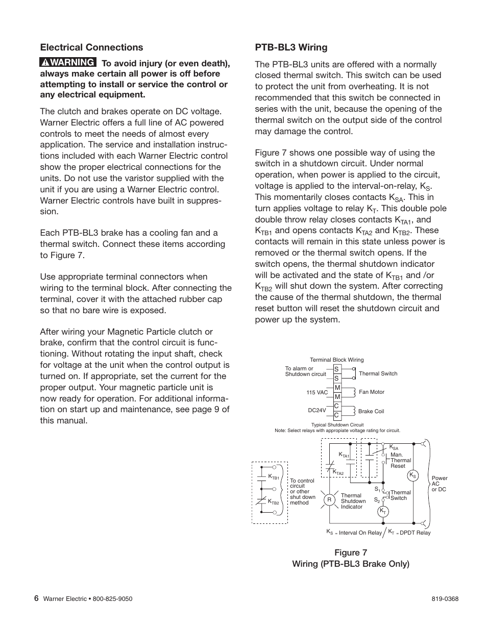 Electrical connections, Ptb-bl3 wiring, This momentarily closes contacts k | This in turn applies voltage to relay k, And k, And opens contacts k, And /or k, Figure 7 wiring (ptb-bl3 brake only) | Warner Electric PTB-BL3 User Manual | Page 6 / 18