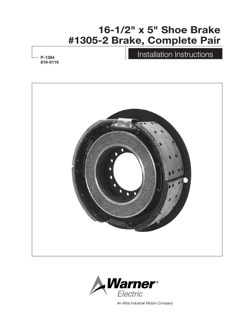 Warner Electric 1305-2 Brake, Complete Pair 16-1_2 x 5 Shoe Brake User Manual | 6 pages