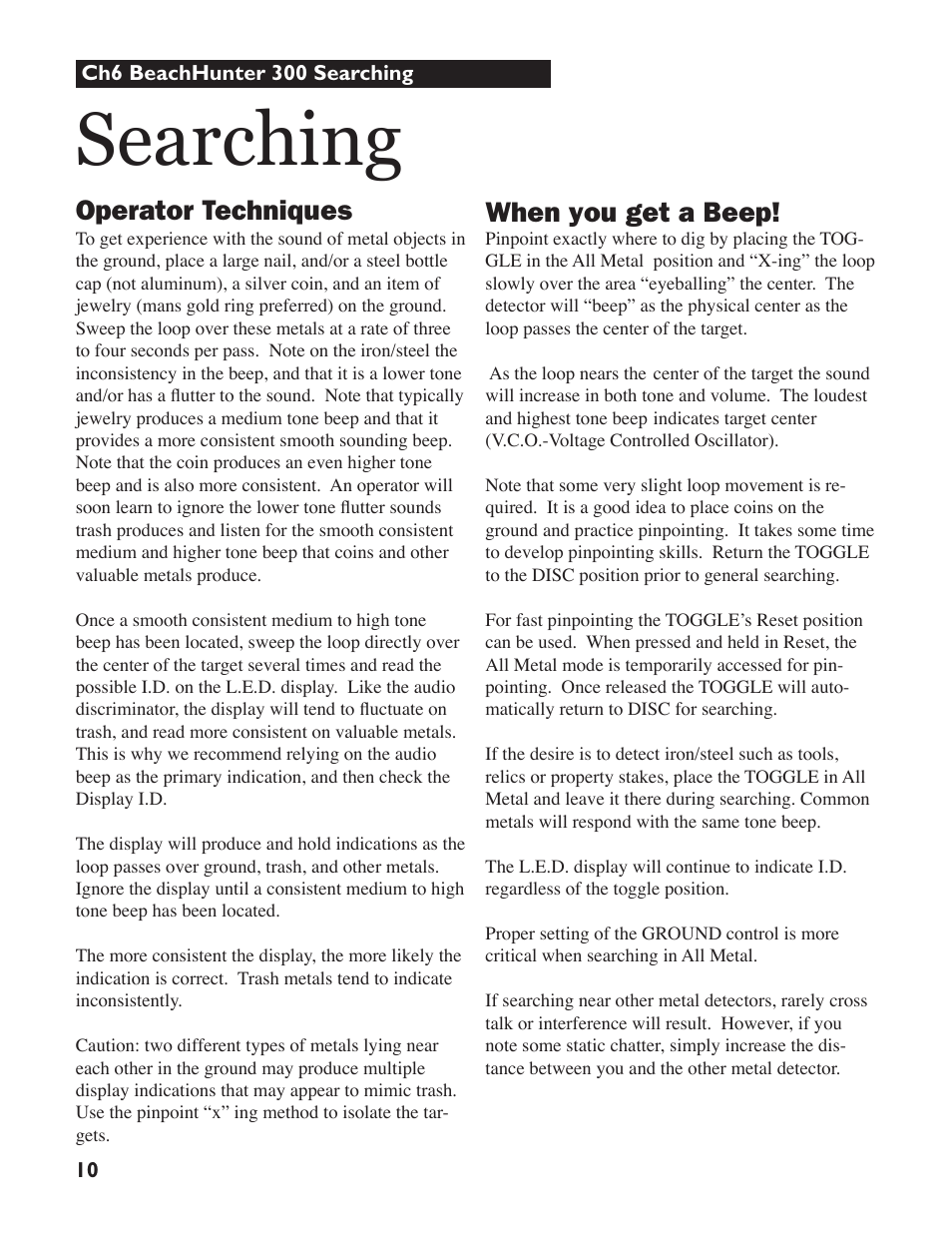 Searching, Operator techniques, When you get a beep | White’s Electronics Beach Hunter 300 User Manual | Page 10 / 16