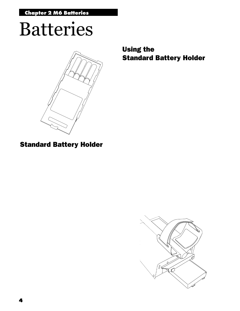 Batteries, Using the standard battery holder, Standard battery holder | White’s Electronics M6 User Manual | Page 6 / 32
