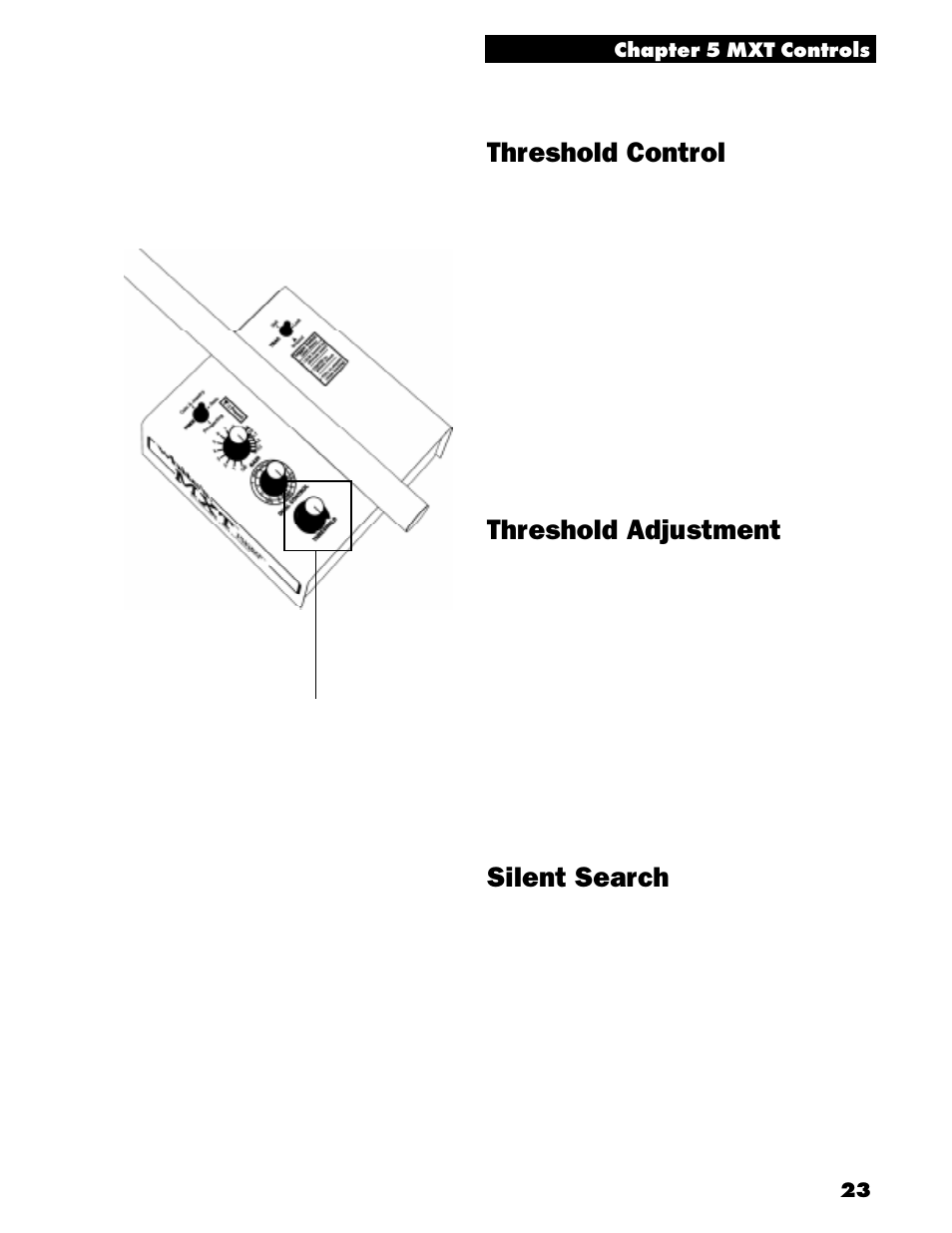 Threshold control, Threshold adjustment, Silent search | White’s Electronics MXT User Manual | Page 25 / 40