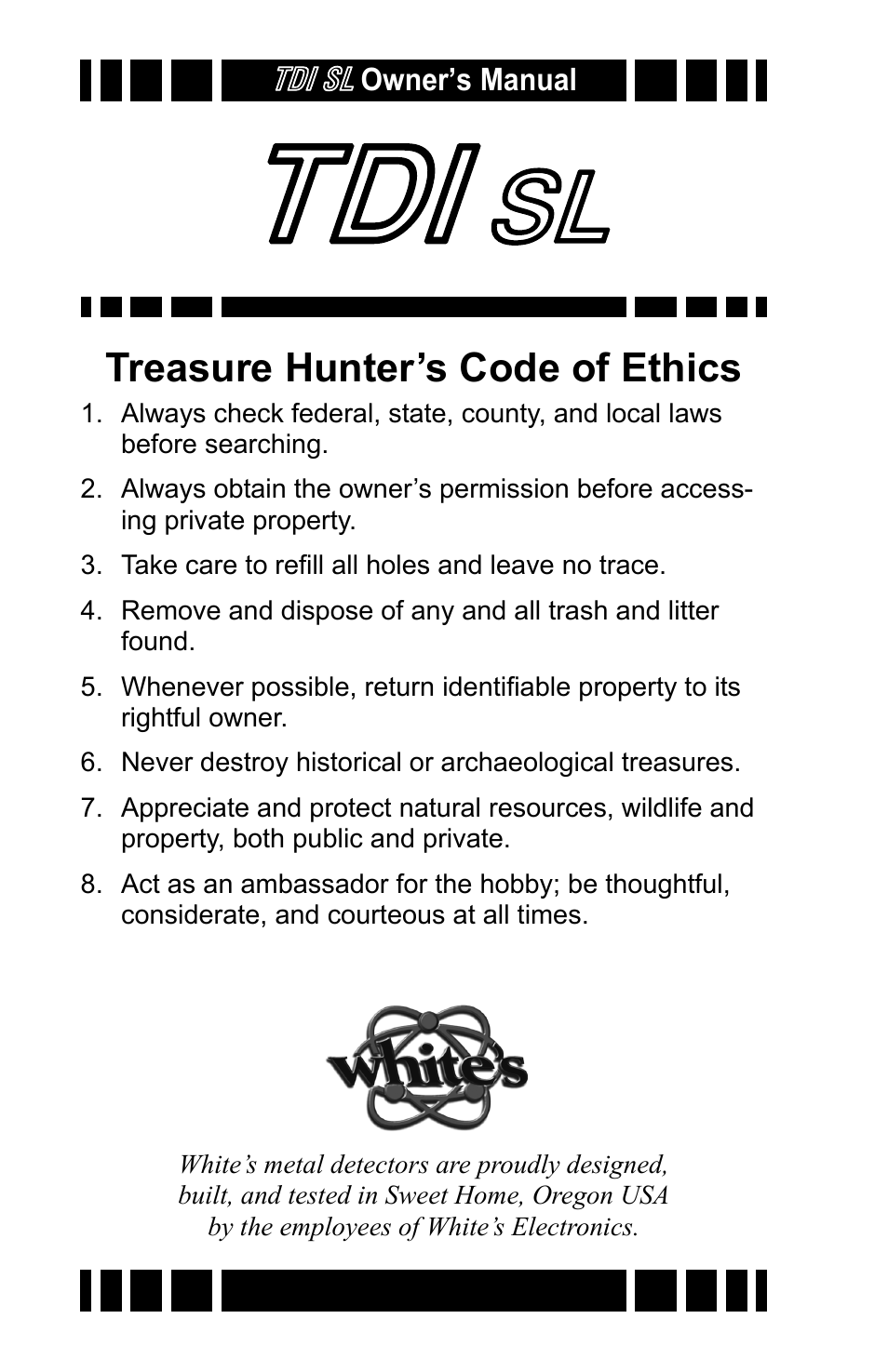 Treasure hunter’s code of ethics | White’s Electronics TDI SL 7.5 and 12 User Manual | Page 24 / 24