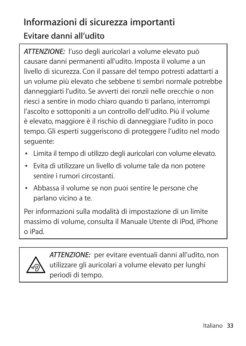 Informazioni di sicurezza importanti | Apple EarPods mit Fernbedienung und Mikrofon User Manual | Page 33 / 40