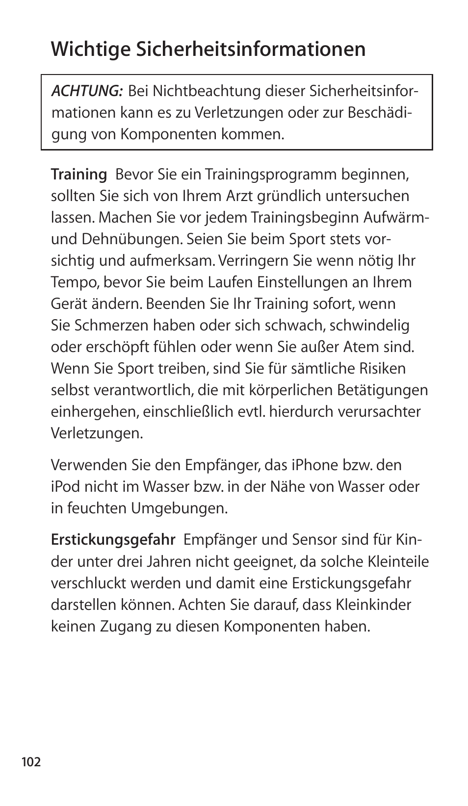 Wichtige sicherheitsinformationen, 102 wichtige sicherheitsinformationen | Apple Nike + iPod Sensor User Manual | Page 102 / 144