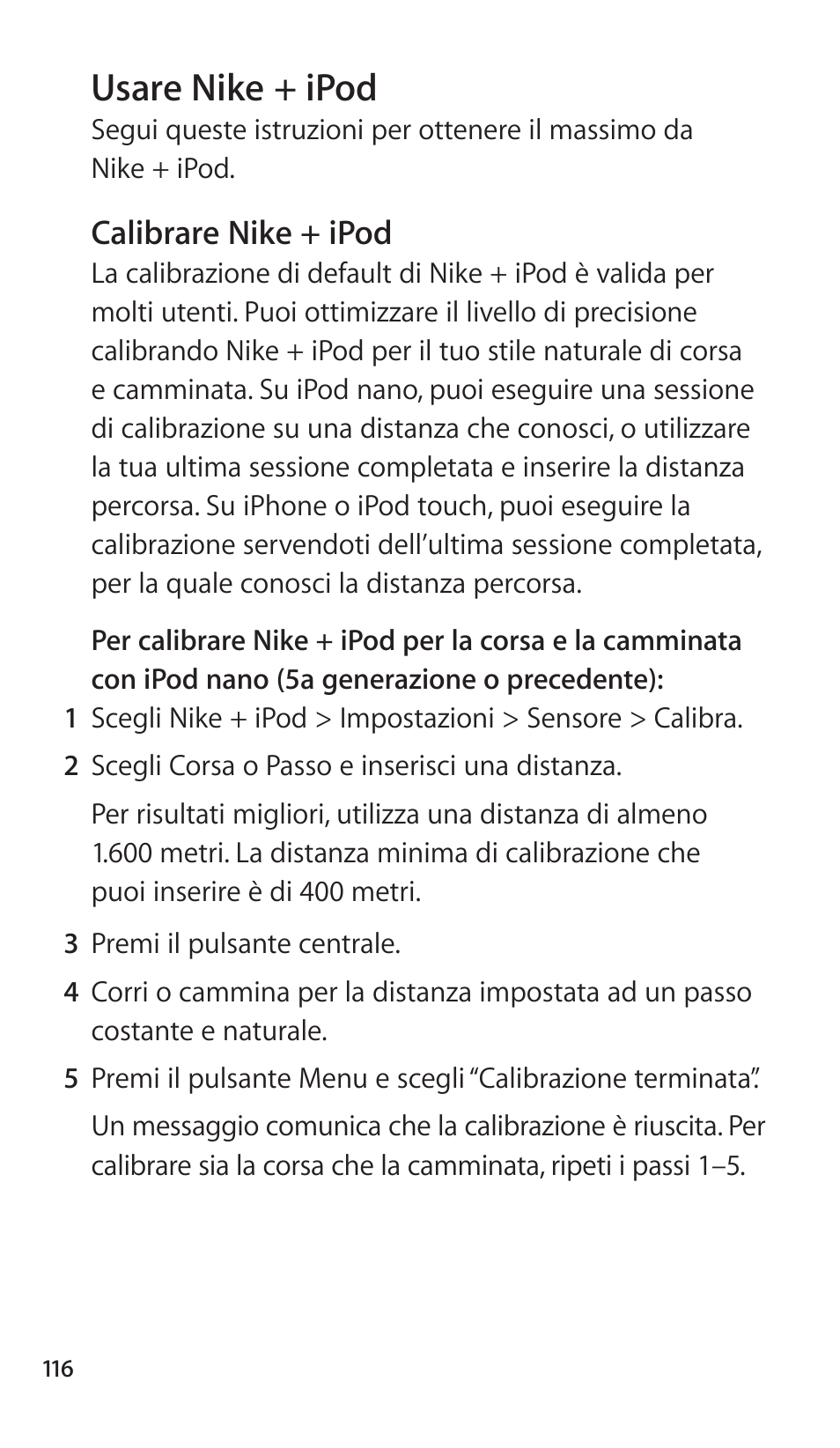Usare nike + ipod, Calibrare nike + ipod, 116 usare nike + ipod 116 calibrare nike + ipod | Apple Nike + iPod Sensor User Manual | Page 116 / 144