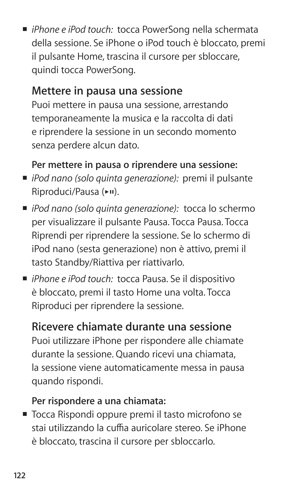 Mettere in pausa una sessione, Ricevere chiamate durante una sessione | Apple Nike + iPod Sensor User Manual | Page 122 / 144