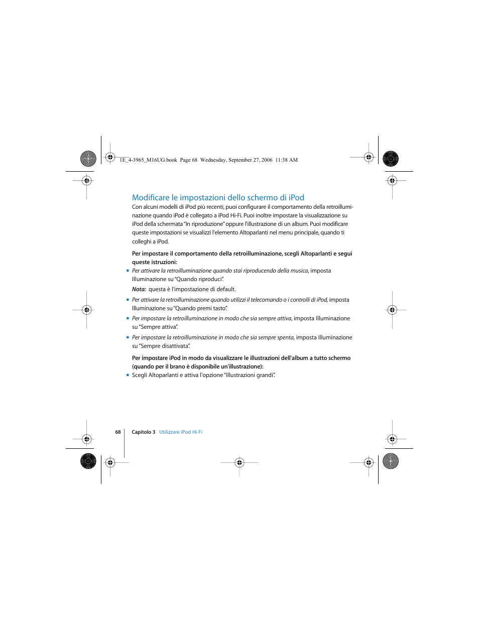 Modificare le impostazioni dello schermo di ipod | Apple iPod Hi-Fi User Manual | Page 68 / 106