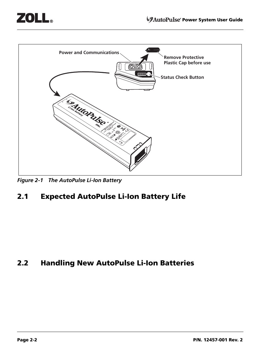 Figure 2-1 the autopulse li-ion battery, 1 expected autopulse li-ion battery life, 2 handling new autopulse li-ion batteries | Figure 2-1 the autopulse li-ion battery -2 | ZOLL AutoPulse Rev A User Manual | Page 14 / 50