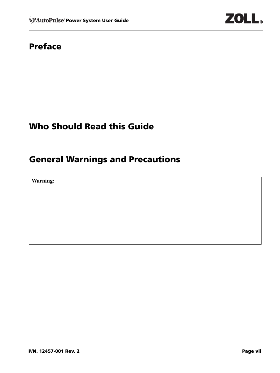 Preface, Who should read this guide, General warnings and precautions | Preface 0, Who should read this guide 0, General warnings and precautions 0 | ZOLL AutoPulse Rev A User Manual | Page 7 / 50