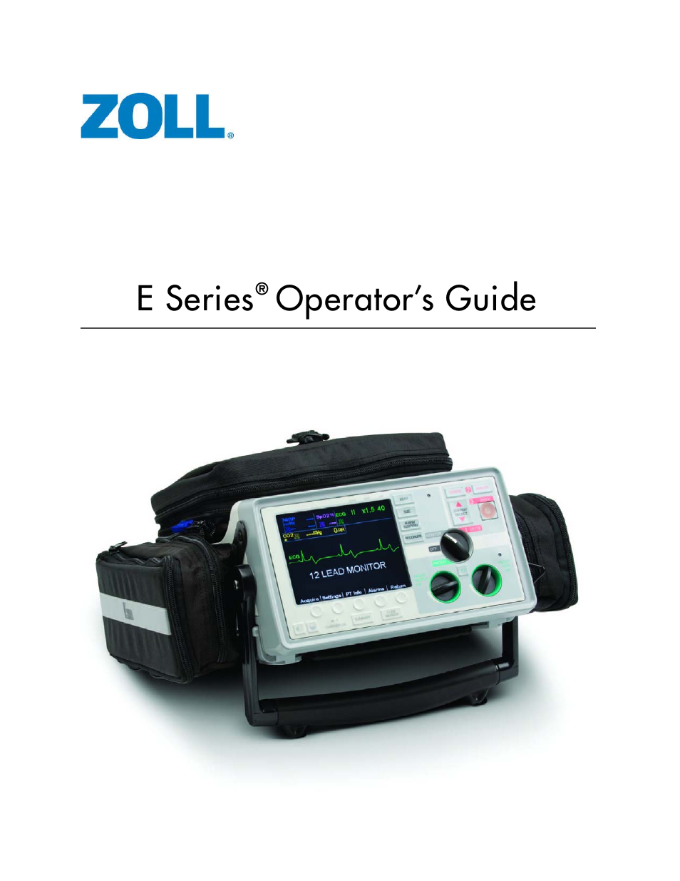 ZOLL E Series Monitor Defibrillator Rev R User Manual | 132 pages