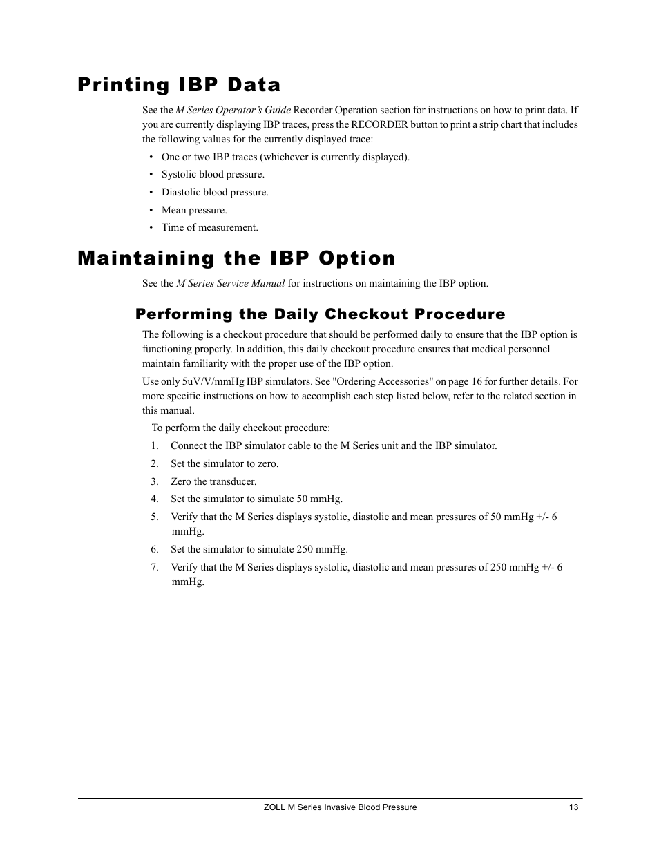 Printing ibp data, Maintaining the ibp option, Performing the daily checkout procedure | ZOLL M Series CCT Defibrillator Rev D User Manual | Page 19 / 26