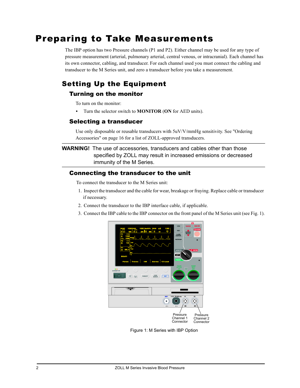 Preparing to take measurements, Setting up the equipment, Turning on the monitor | Selecting a transducer, Connecting the transducer to the unit | ZOLL M Series CCT Defibrillator Rev D User Manual | Page 8 / 26