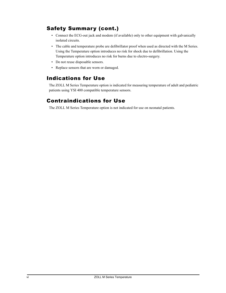 Indications for use, Contraindications for use, Safety summary (cont.) | ZOLL M Series CCT Defibrillator Rev C User Manual | Page 6 / 18