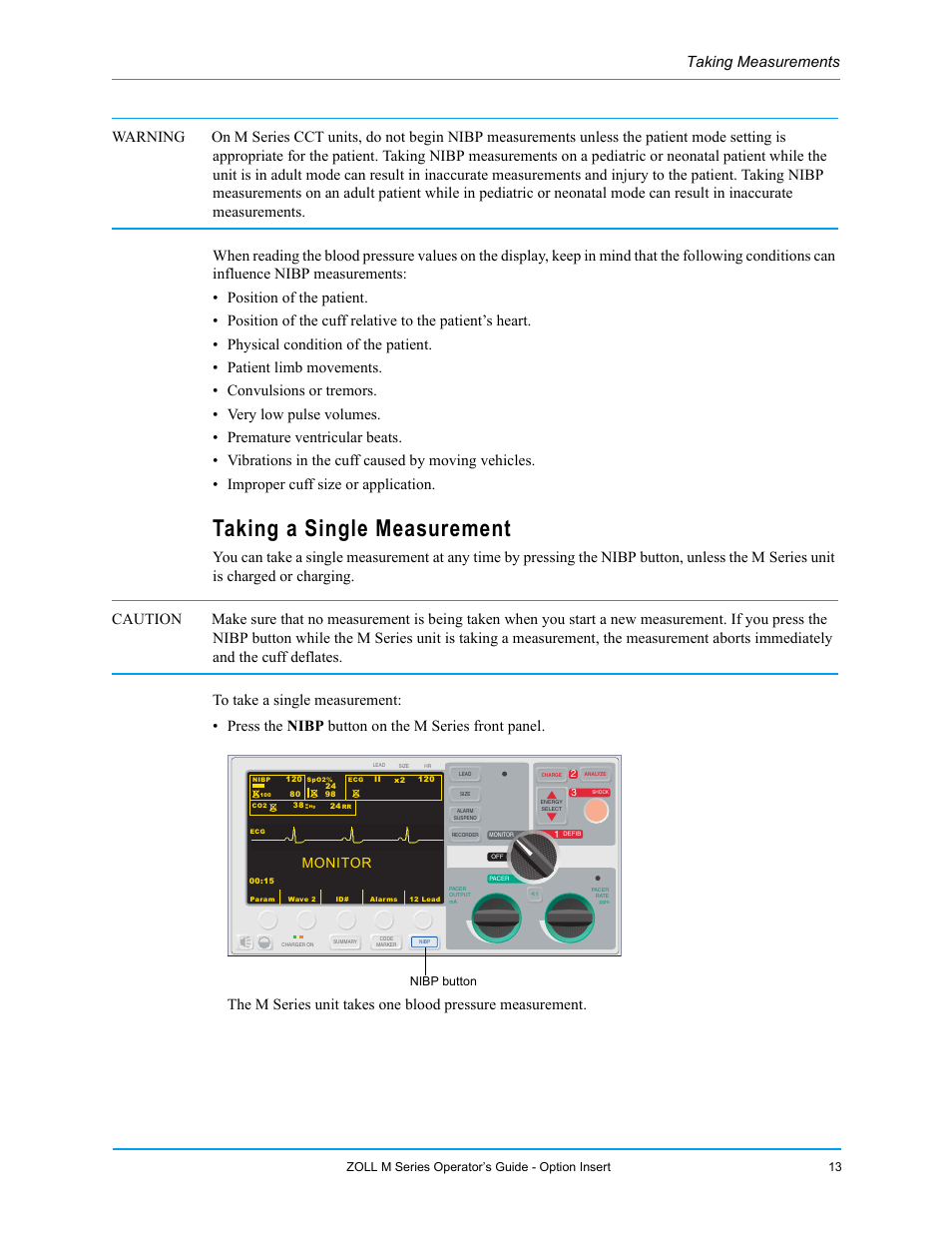 Taking a single measurement, Taking measurements, Zoll m series operator’s guide - option insert 13 | Nibp button | ZOLL M Series Defibrillator Rev G NIBP User Manual | Page 19 / 30