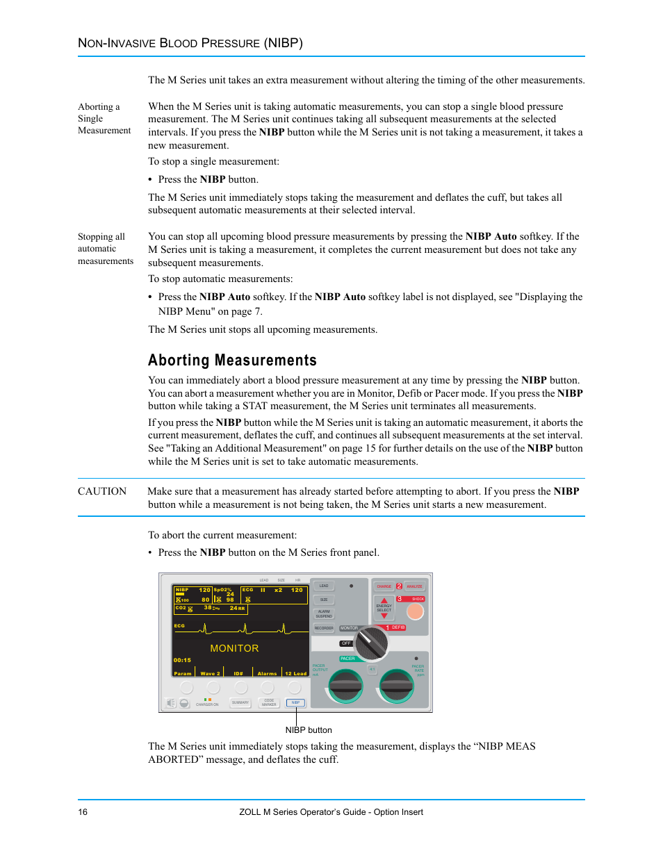 Aborting a single measurement, Stopping all automatic measurements, Aborting measurements | Nibp), Nvasive, Lood, Ressure | ZOLL M Series Defibrillator Rev G NIBP User Manual | Page 22 / 30