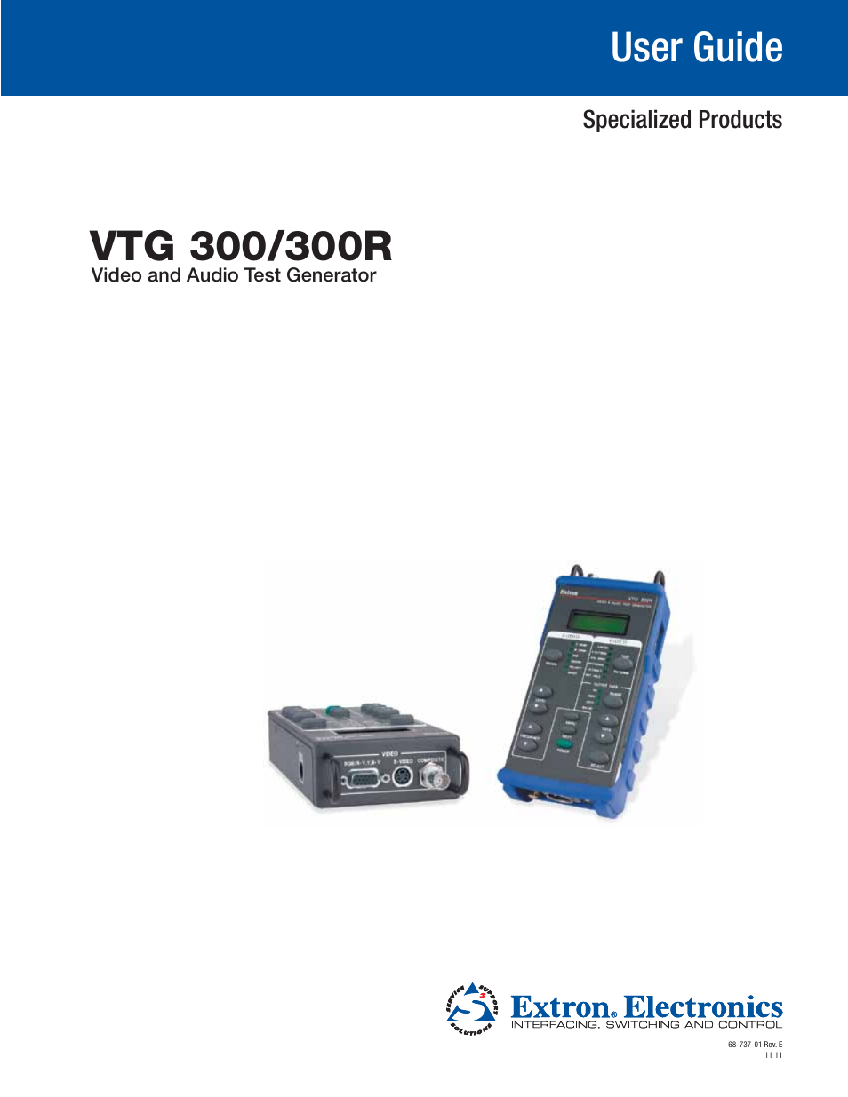 Extron Electronics VTG 300_300R User Guide Rev. E User Manual | 32 pages