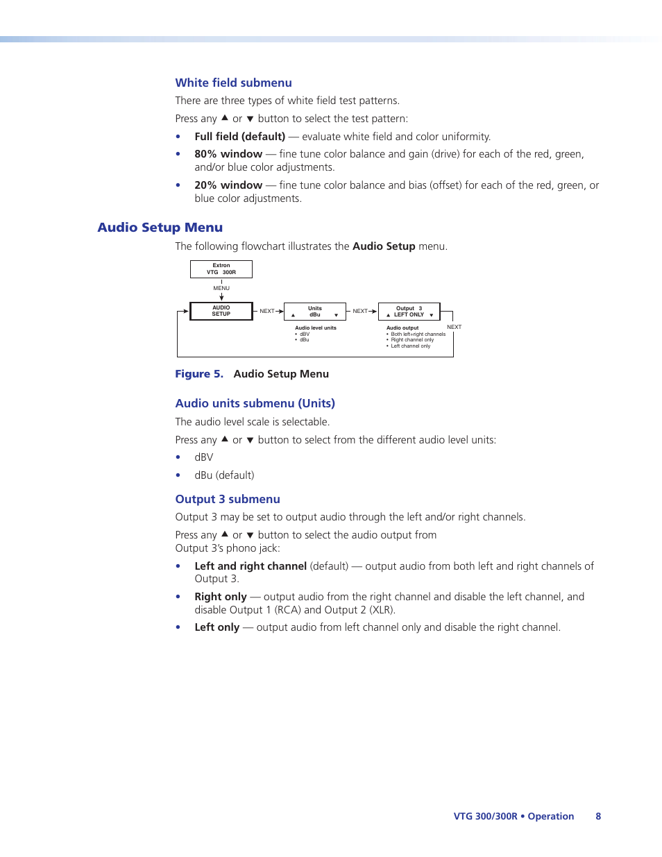 Audio setup menu, See the, E (see the | Output 3 submenu, Section on, White field submenu, Audio units submenu (units) | Extron Electronics VTG 300_300R User Guide Rev. E User Manual | Page 14 / 32