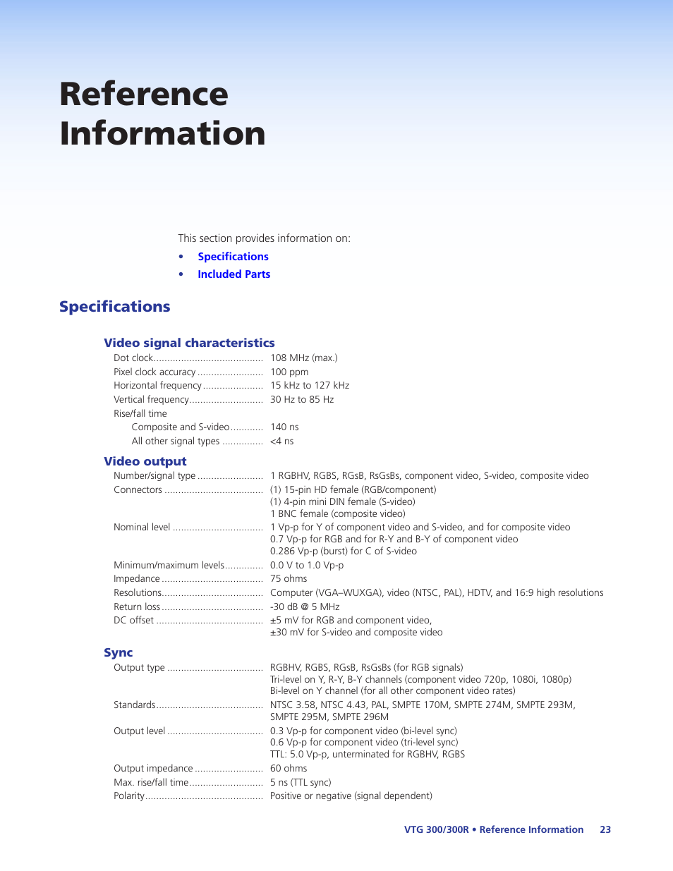 Reference information, Specifications | Extron Electronics VTG 300_300R User Guide Rev. E User Manual | Page 29 / 32