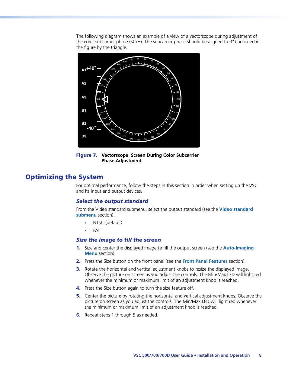 Optimizing the system, Select the output standard, Size the image to fill the screen | Ntsc (default) | Extron Electronics VSC 500_700_700D User Guide User Manual | Page 14 / 45