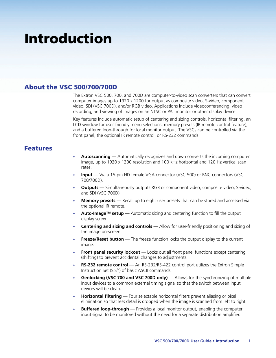 Introduction, About the vsc 500/700/700d, Features | About the vsc 500/700/700d features | Extron Electronics VSC 500_700_700D User Guide User Manual | Page 7 / 45