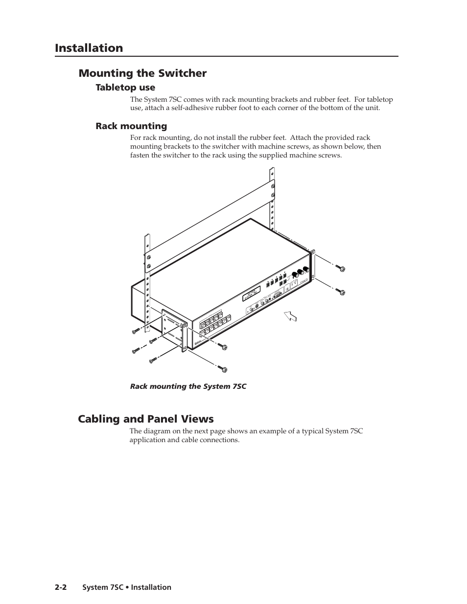 Installation, Mounting the switcher, Cabling and panel views | Tabletop use, Rack mounting, System 7sc • installation 2-2, Rack mounting the system 7sc | Extron Electronics System 7SC User Manual | Page 14 / 74