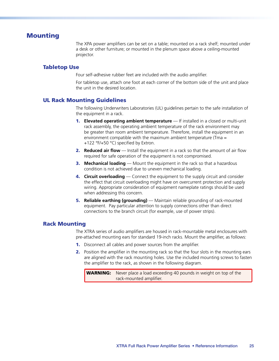 Mounting the xtra series of power amplifiers, Tabletop use, Ul rack mounting guidelines | Rack mounting, Mounting the xtra series of power amplifiers . 25, Mounting | Extron Electronics XTRA Full Rack Series User Guide User Manual | Page 30 / 33