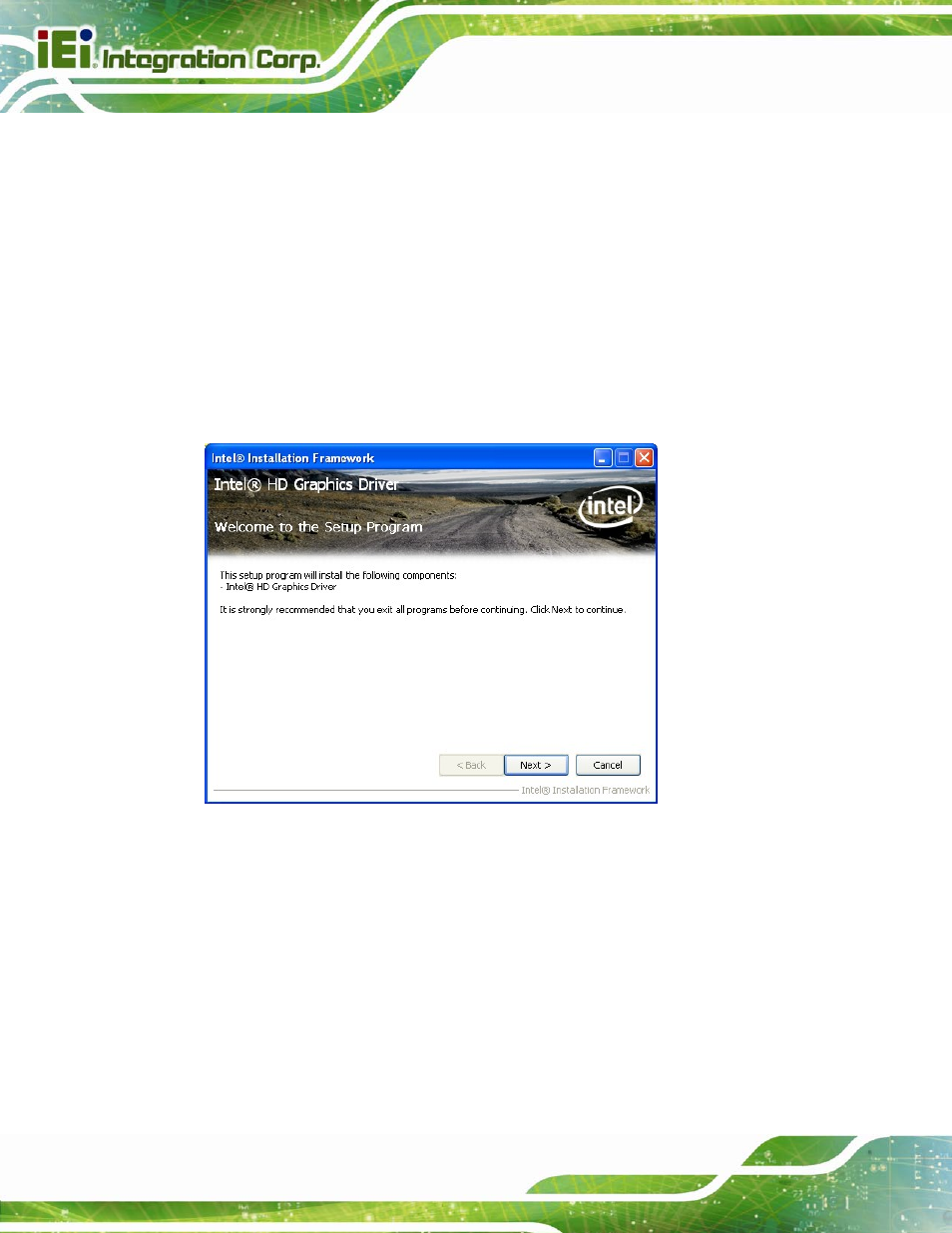 4 graphics driver installation, Raphics, River | Nstallation, Figure 6-7: graphics driver welcome screen | IEI Integration SPCIE-C2160 User Manual | Page 126 / 204