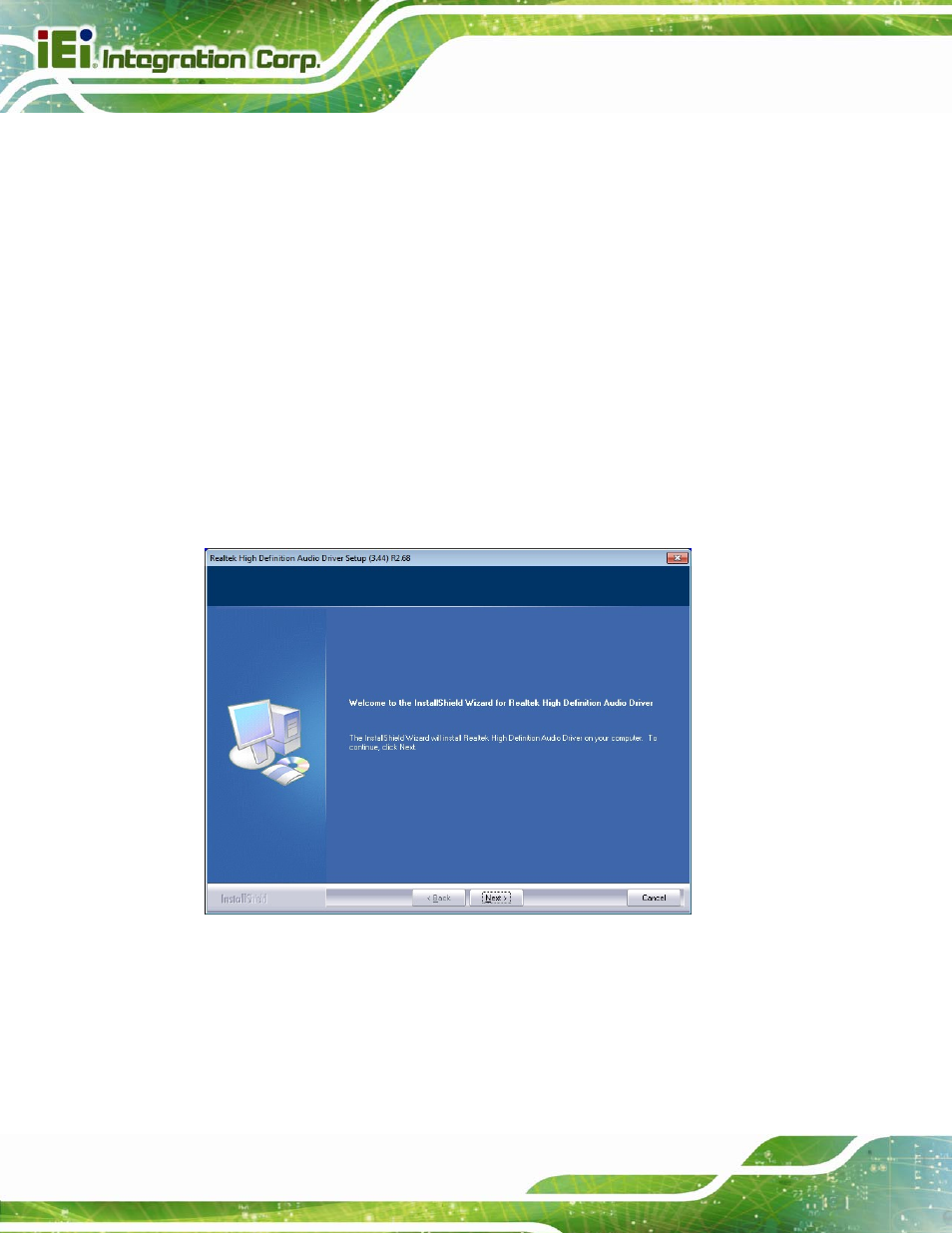 6 audio driver installation, Udio, River | Nstallation, Figure 6-19: installshield wizard welcome screen | IEI Integration SPCIE-C2160 User Manual | Page 134 / 204