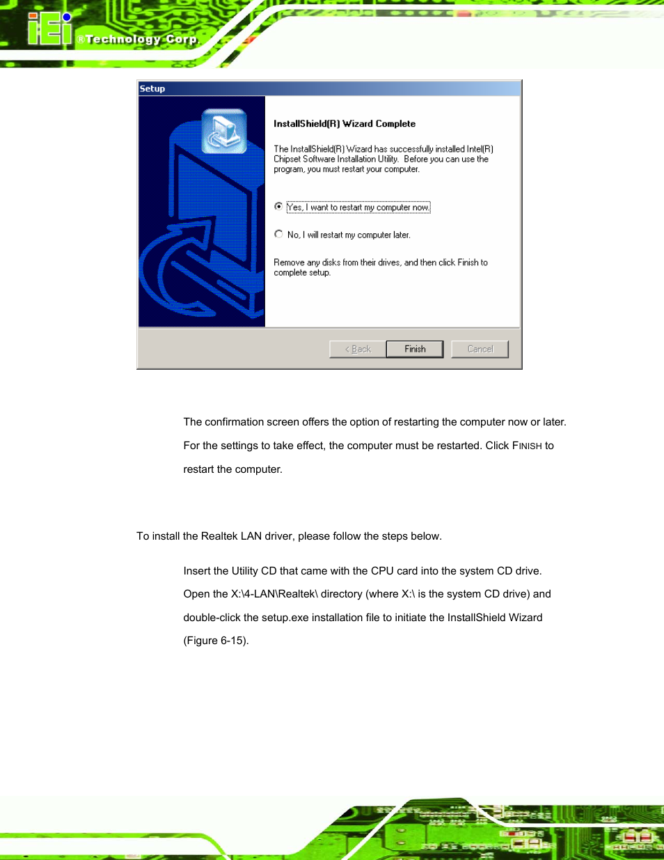 4 realtek lan driver (for gbe lan) installation, Ealtek, River | Lan), Nstallation, Figure 6-14) | IEI Integration ROCKY-3786 v4.10 User Manual | Page 130 / 147