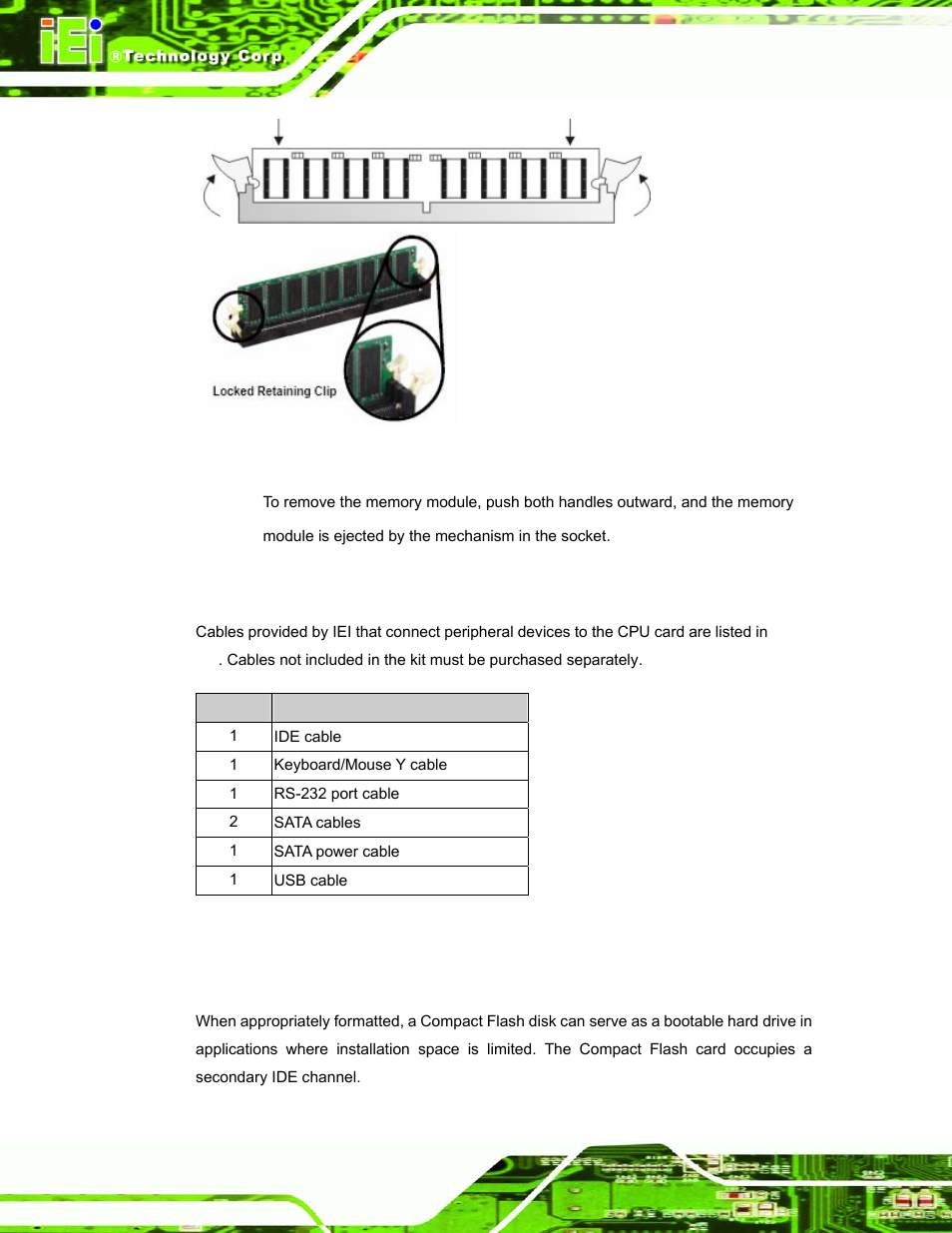 4 peripheral device connection, 1 compact flash disk, Figure 4-5: locking the dimm module | Table 4-1: iei provided cables | IEI Integration ROCKY-3786 v4.10 User Manual | Page 76 / 147