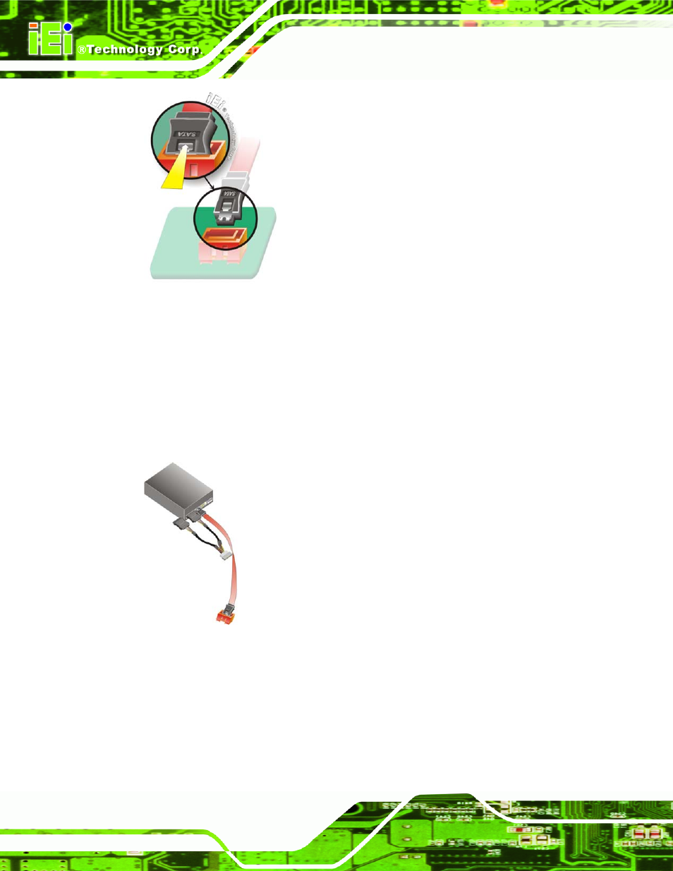 5 usb cable (dual port), Figure 5-13: sata drive cable connection, Figure 5-14: sata power drive connection | IEI Integration PCIE-Q350 v1.00 User Manual | Page 122 / 272